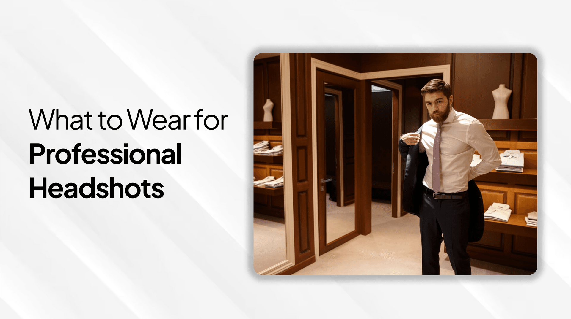 What to Wear for a Professional Headshot